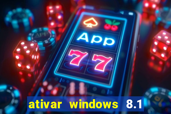 ativar windows 8.1 pro build 9600